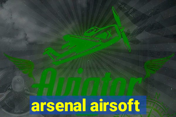 arsenal airsoft